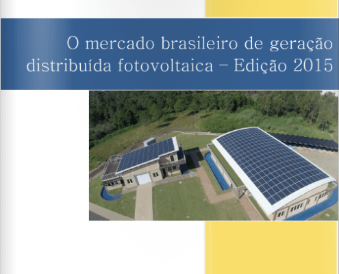 O mercado brasileiro de geração distribuída fotovoltaica – Edição 2015